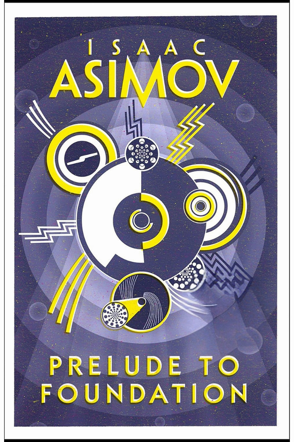 Prelude to Foundation by Isaac Asimov