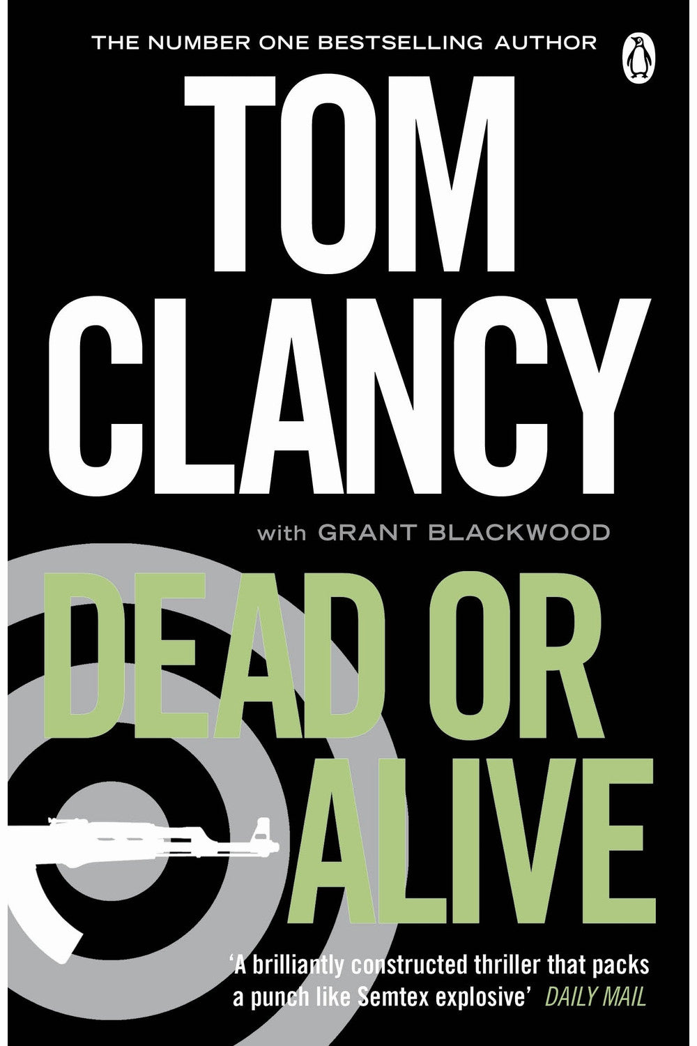 Dead or Alive by Tom Clancy and Grant Blackwood