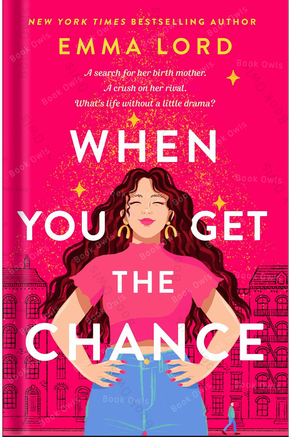 When You Get the Chance by Emma Lord