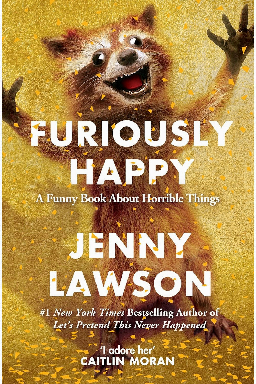 Furiously Happy by Jenny Lawson