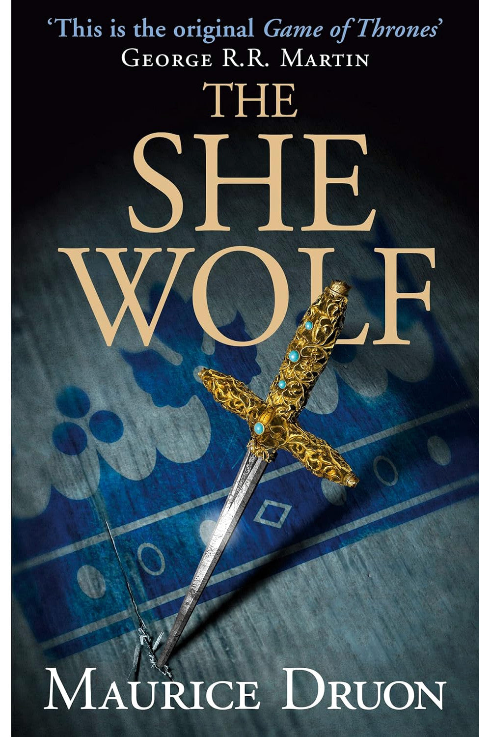The She-Wolf of France by Maurice Druon