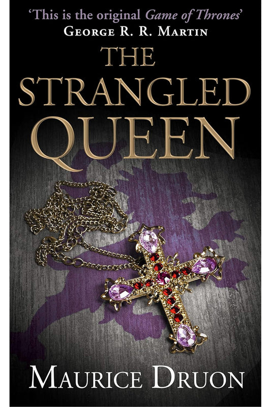 The Strangled Queen by Maurice Druon