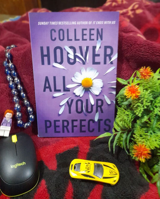 All Your Perfects by Colleen Hoover