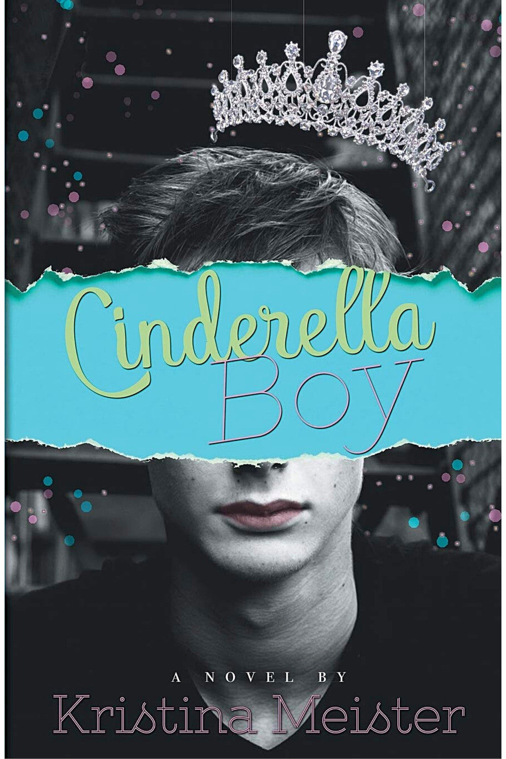 Cinderella Boy by Kristina Meister