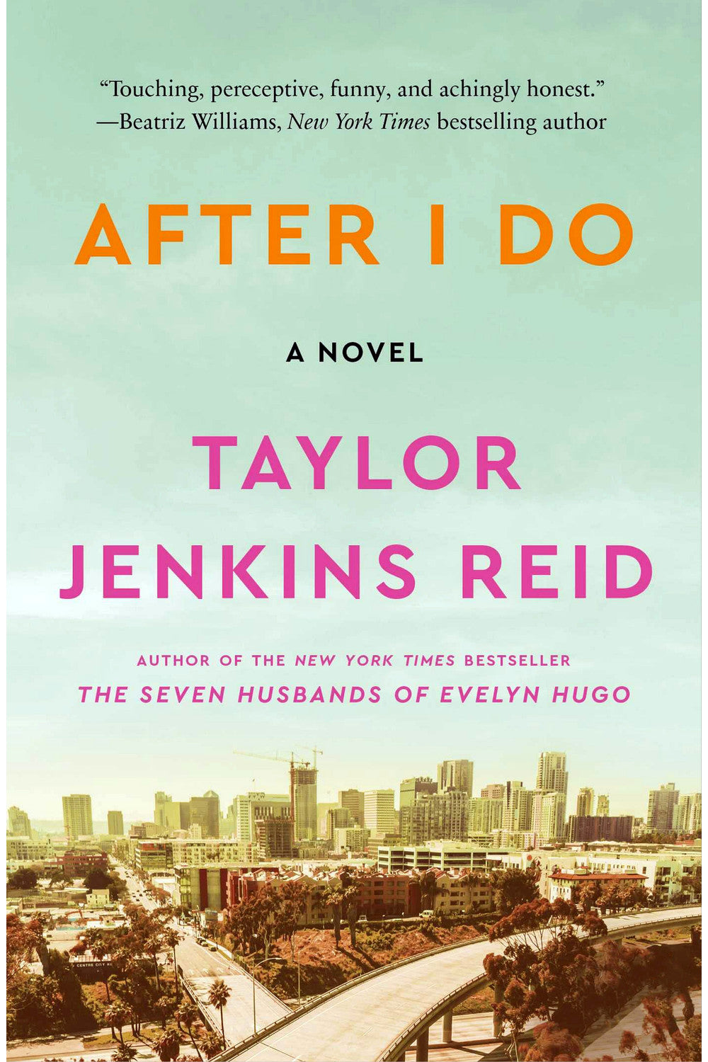 After I Do by Taylor Jenkins Reid