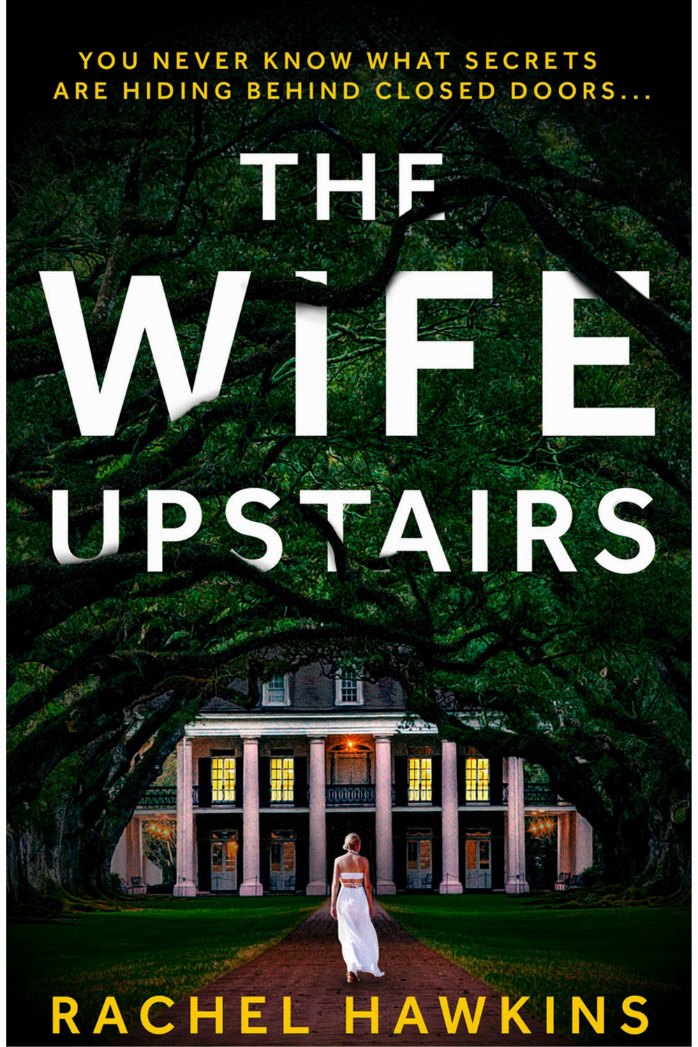 The Wife Upstairs by Rachel Hawkins