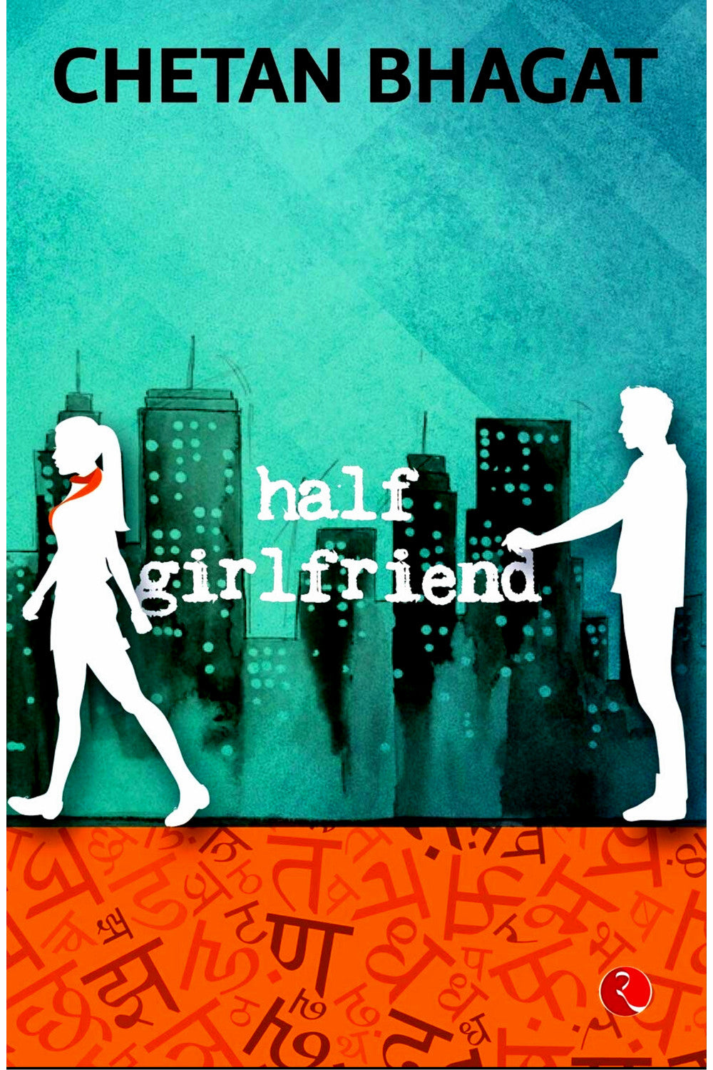 Half Girlfriend by Chetan Bhagat