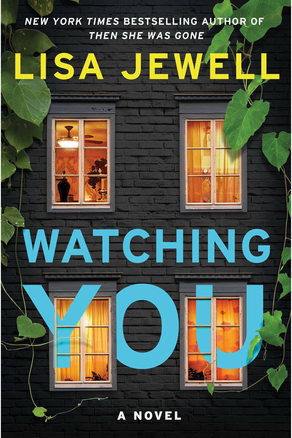 Watching You by Lisa Jewell