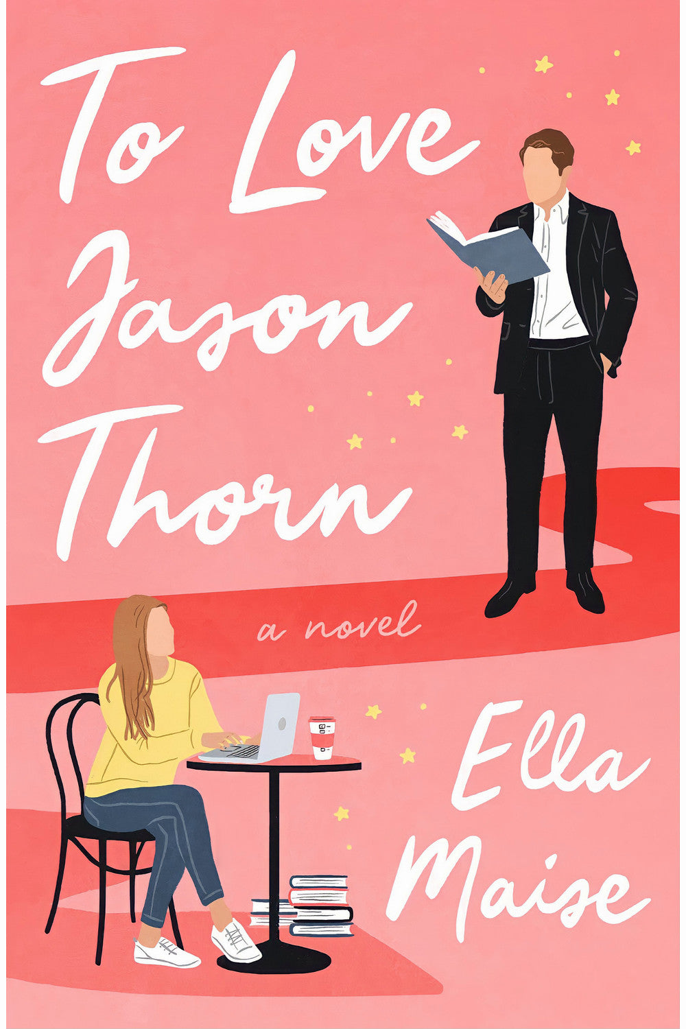 To Love Jason Thorn by Ella Maise