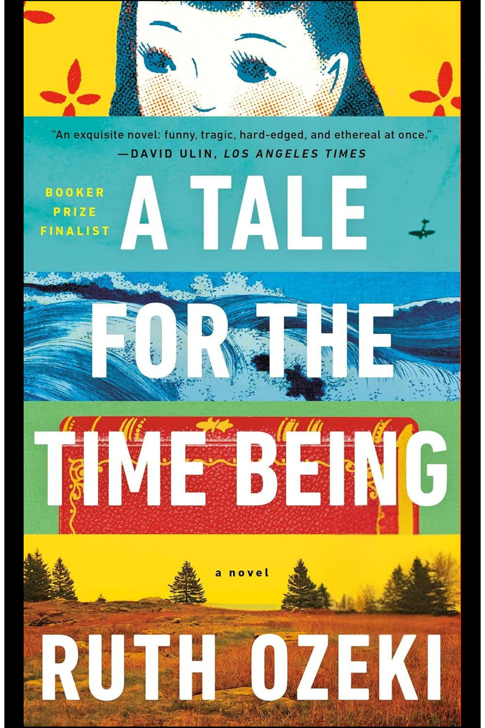 A Tale for the Time Being by Ruth Ozeki