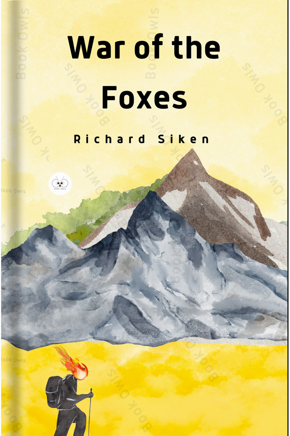 War of the Foxes by Richard Siken