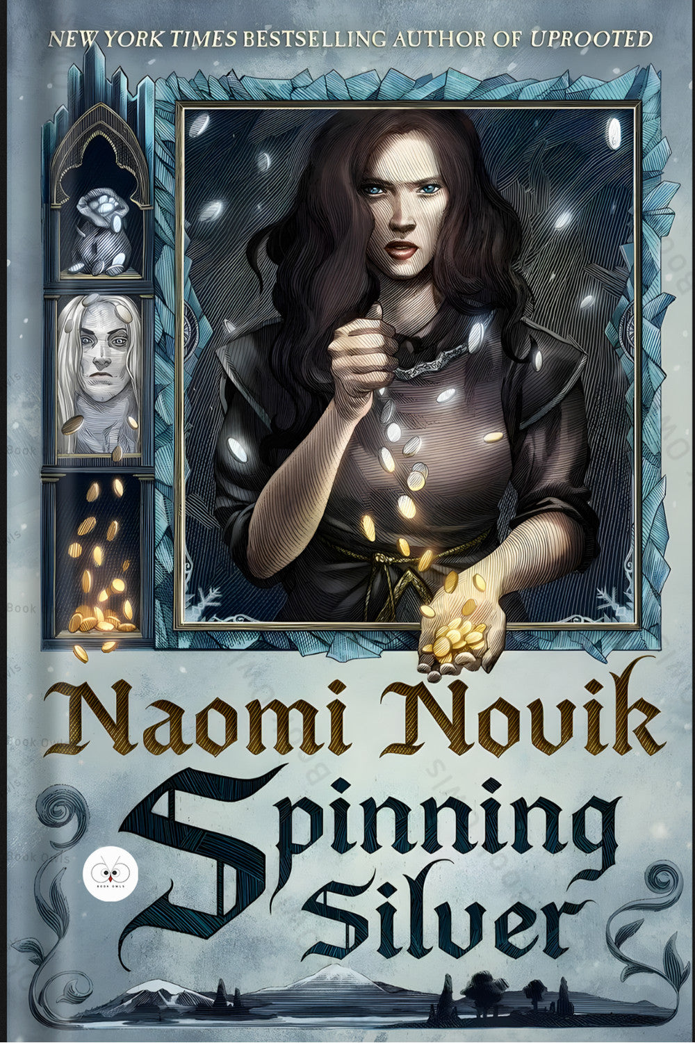 Spinning Silver by Naomi Novik