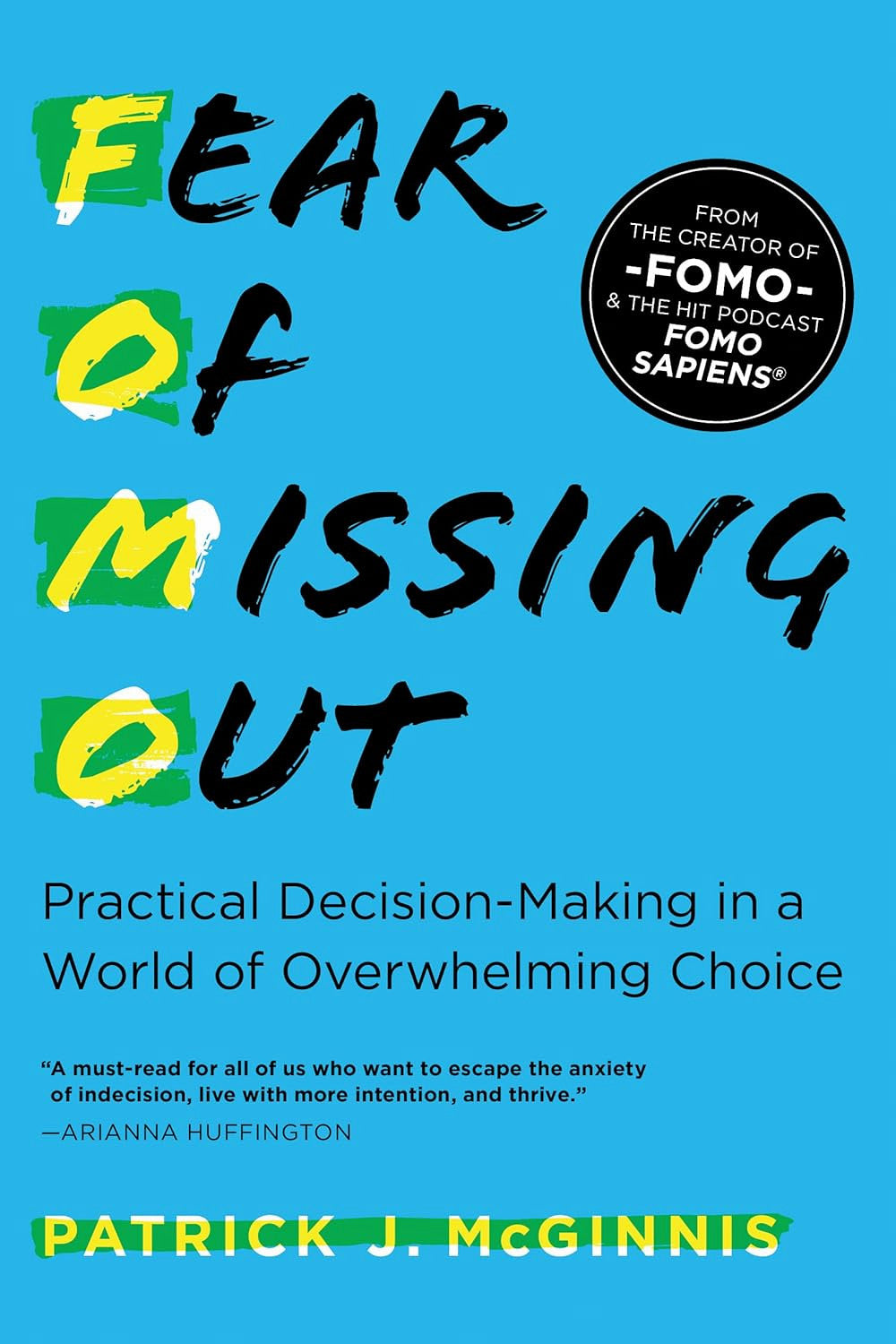 Fear of Missing Out by Patrick J. McGinnis