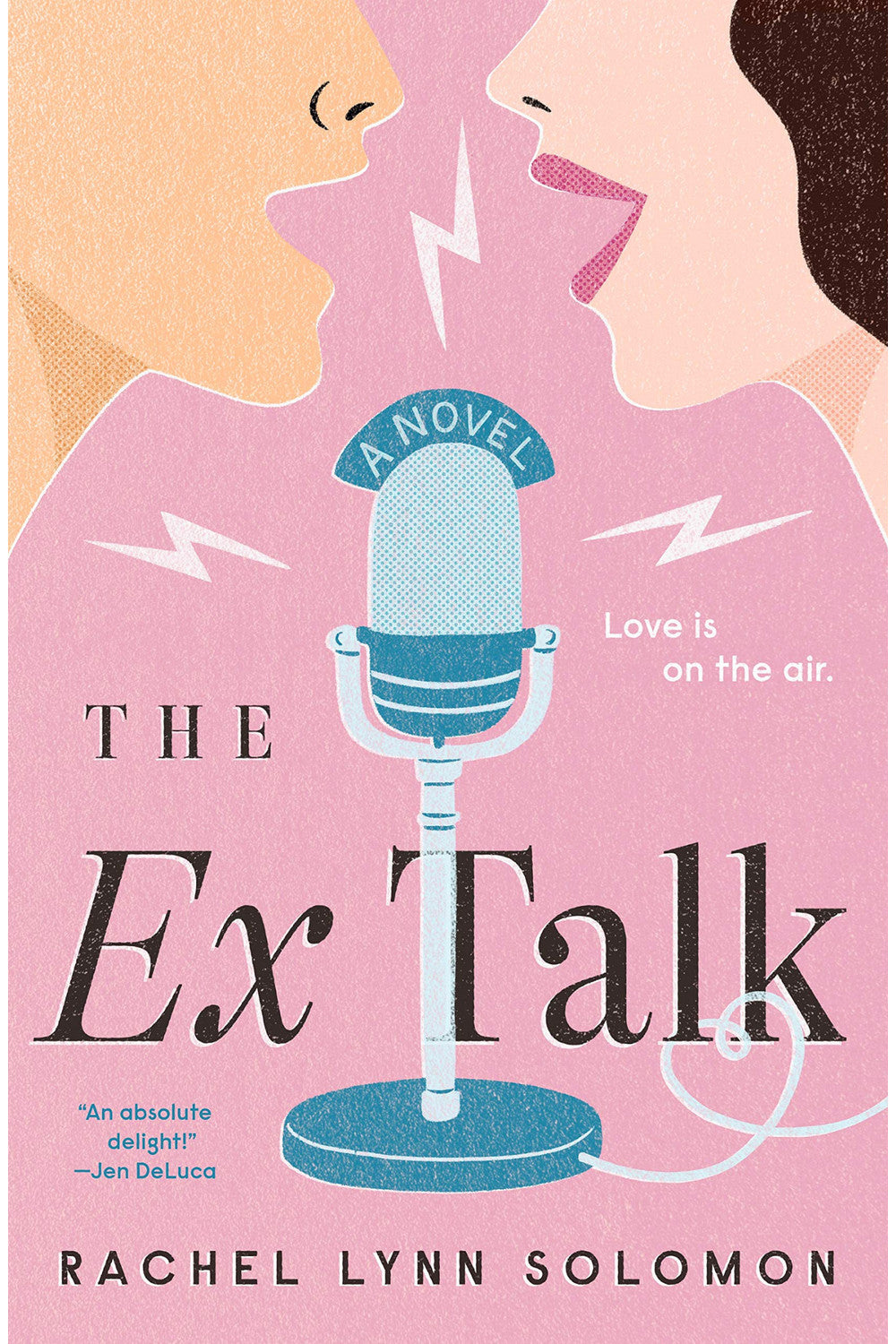 The Ex Talk by Rachel Lynn Solomon