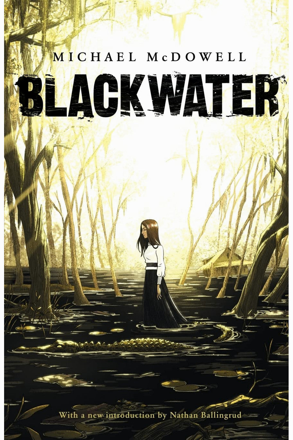 Blackwater: The Complete Saga by Michael McDowell
