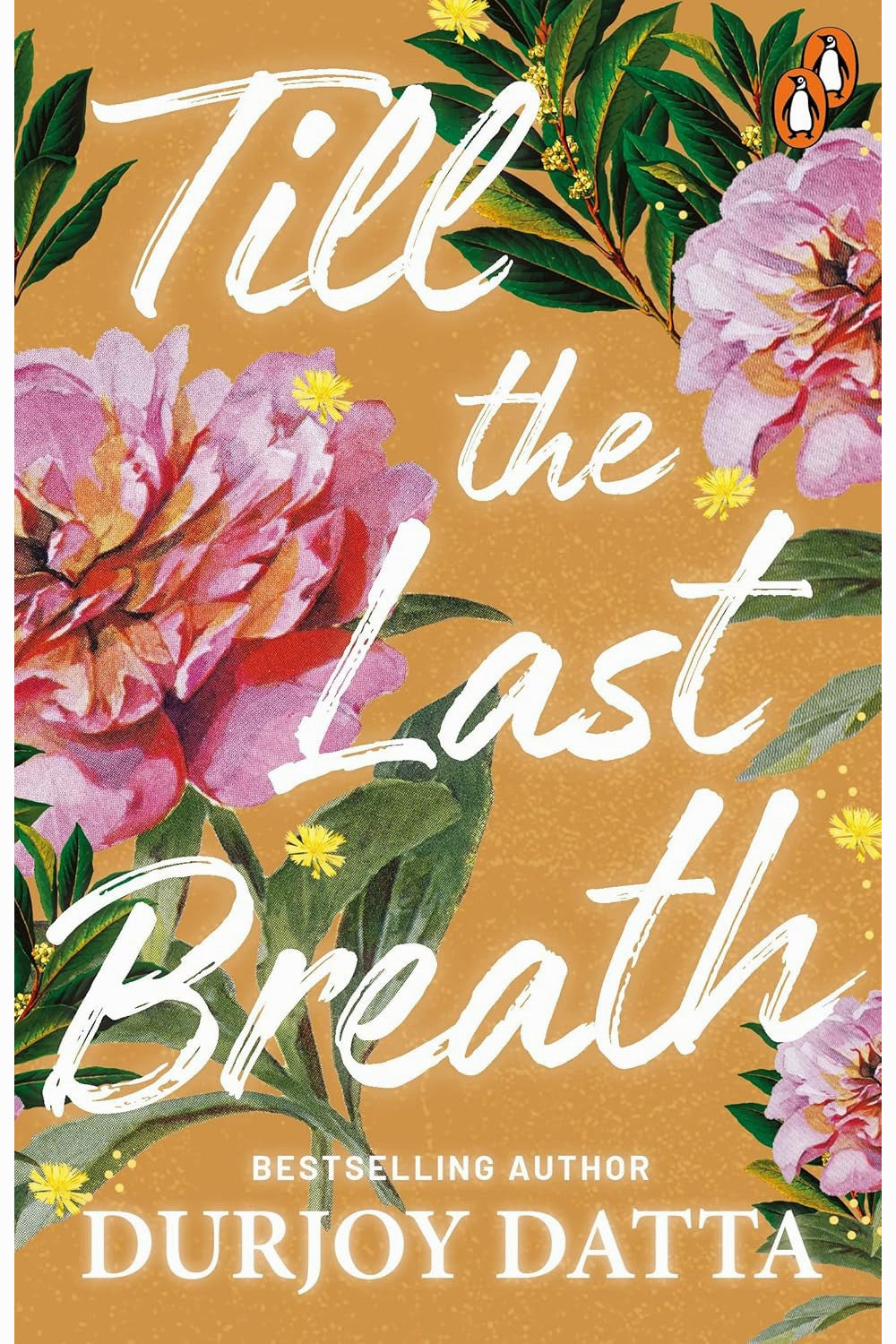 Till the Last Breath by Durjoy Datta
