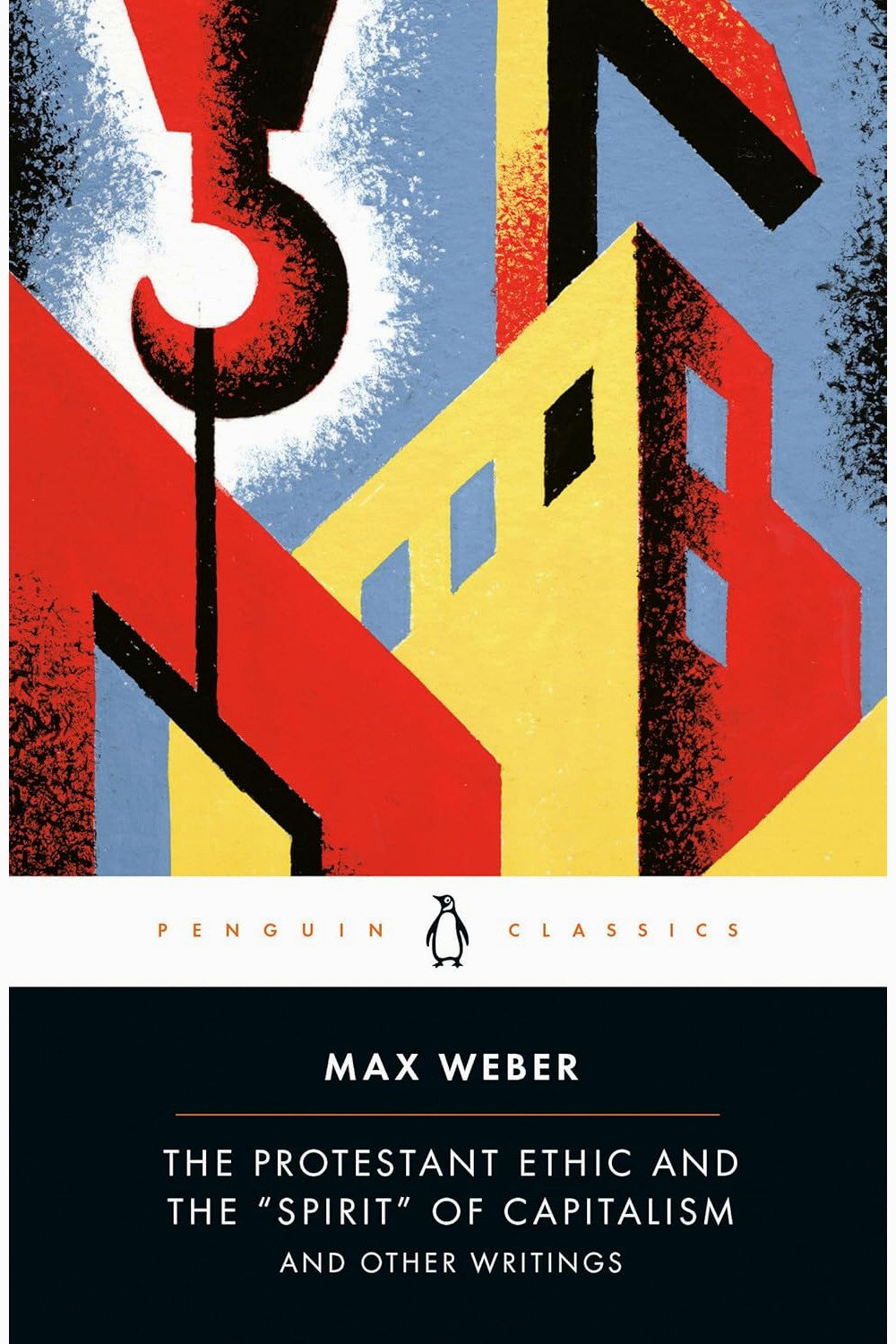The Protestant Ethic and the Spirit of Capitalism by Max Weber