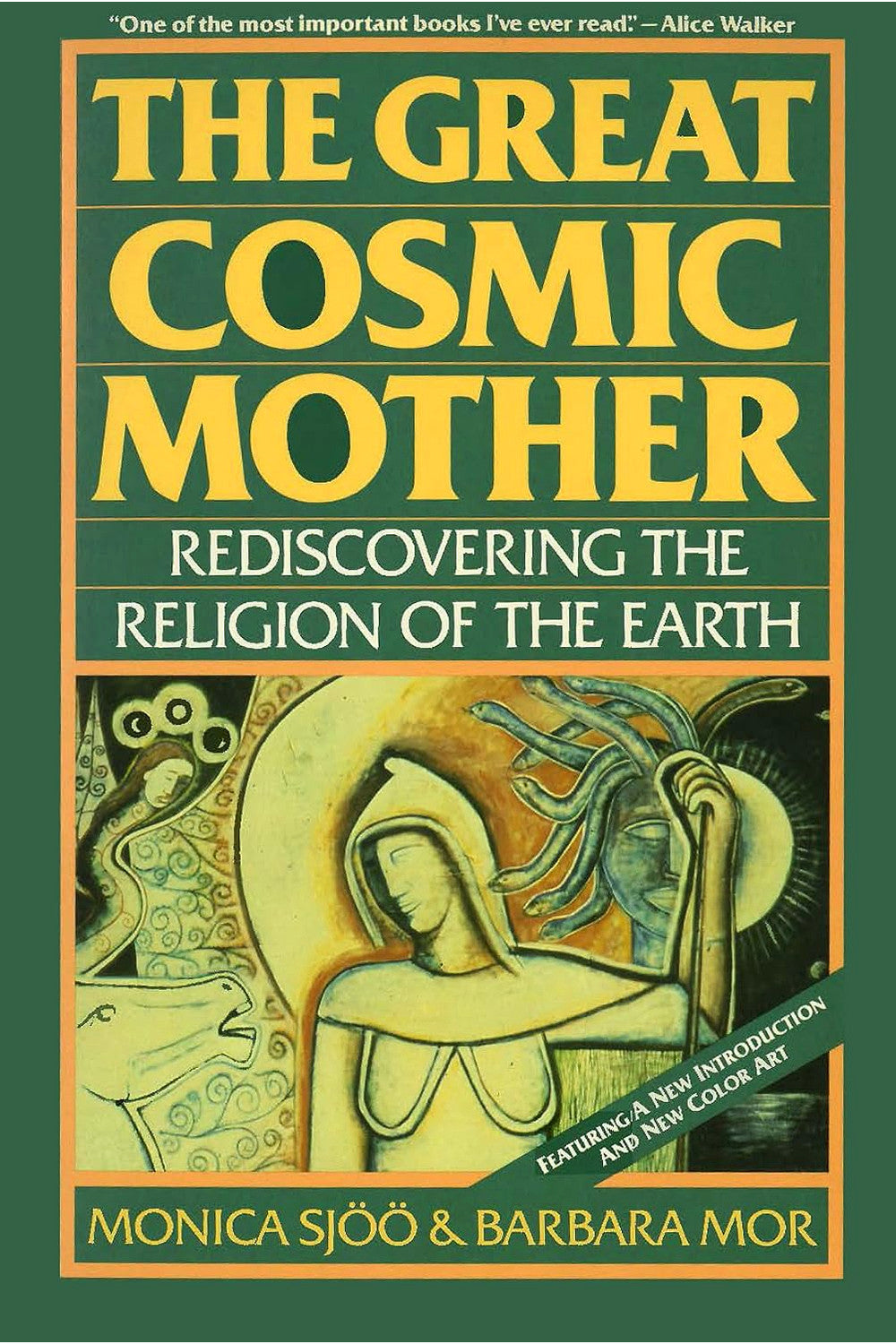The Great Cosmic Mother by Monica Sjöö
