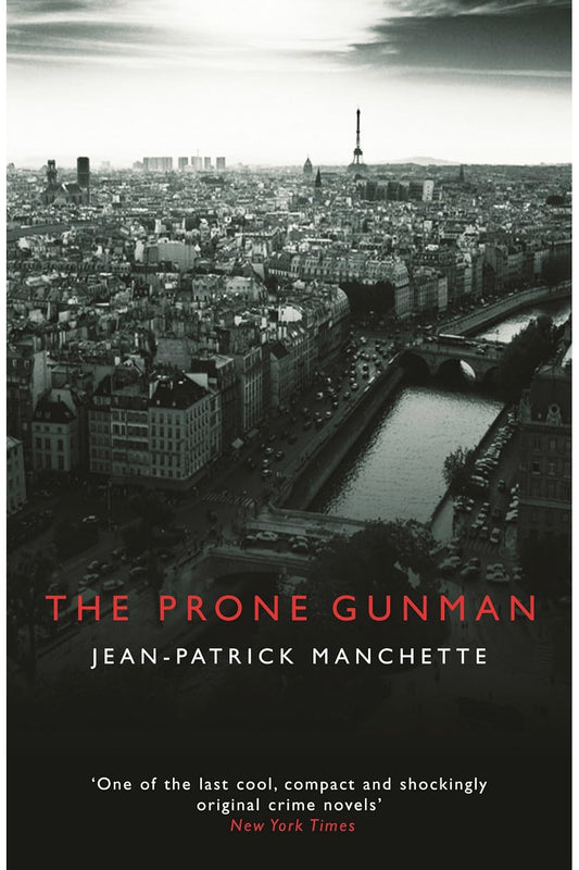 The Prone Gunman by Jean-Patrick Manchette