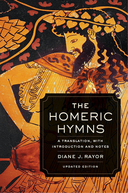 The Homeric Hymns by trans. Diane J. Rayor