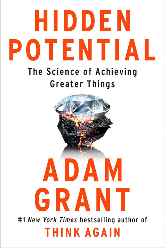 Hidden Potential by Adam Grant