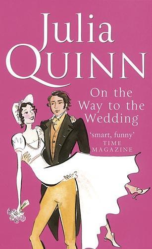 On the Way to the Wedding by Julia Quinn
