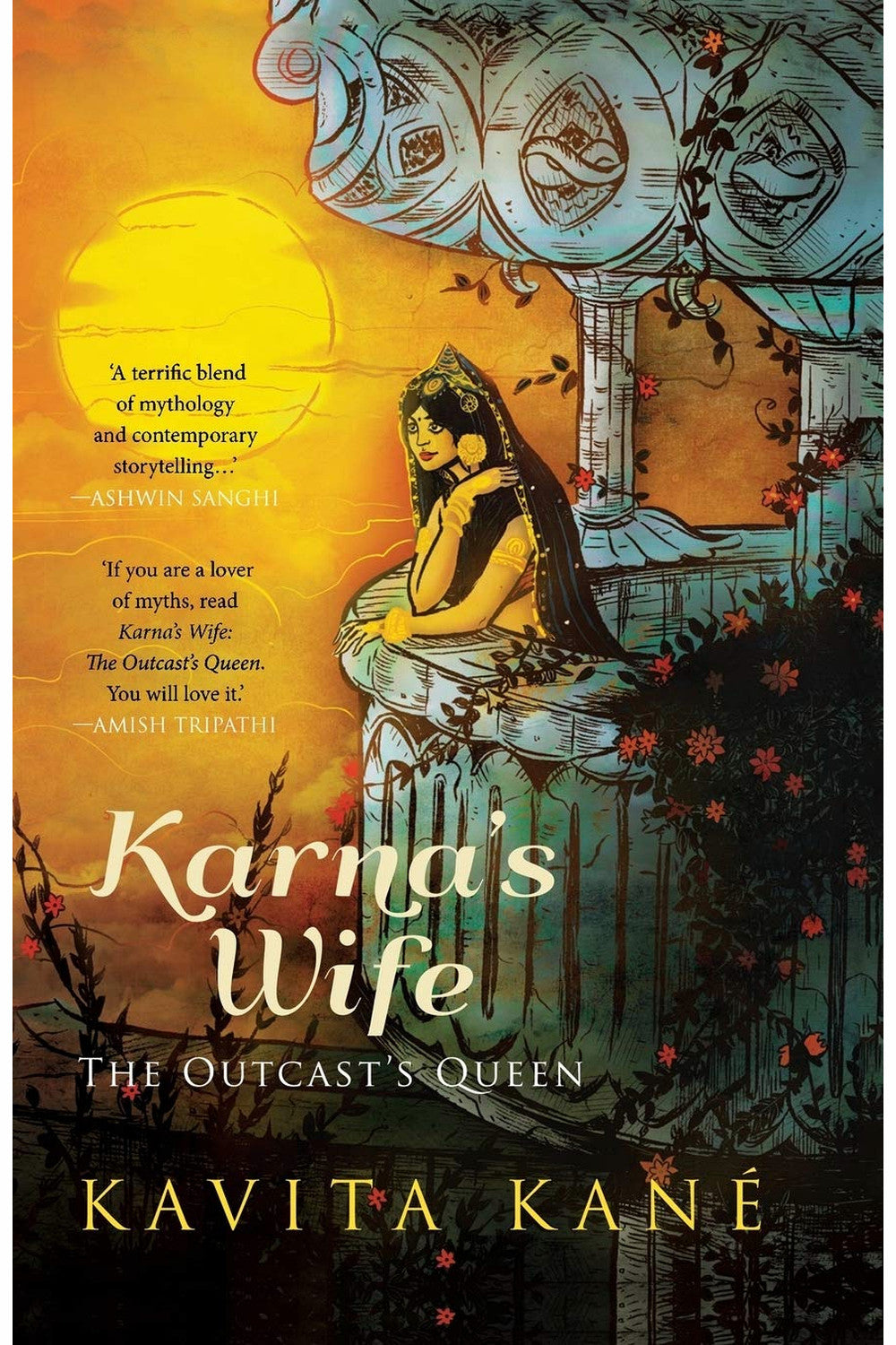 Karna's Wife: The Outcast's Queen by Kavita Kane