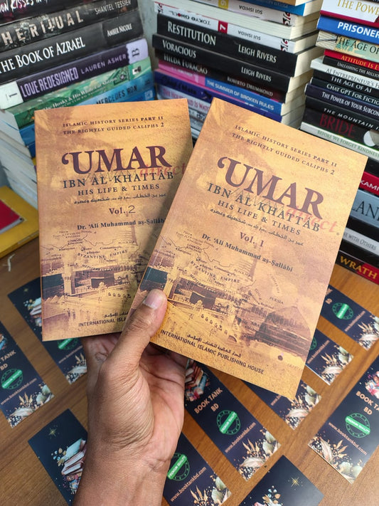 'Umar Ibn Al khattab : His Life and Times (Volumes 1 and 2) Dr. Ali muhammad As-Sallabi