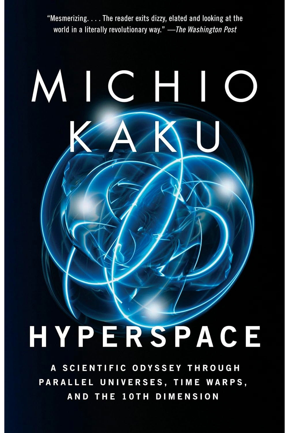 Hyperspace by Michio Kaku