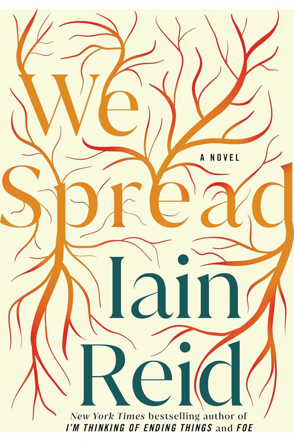 We Spread by Iain Reid