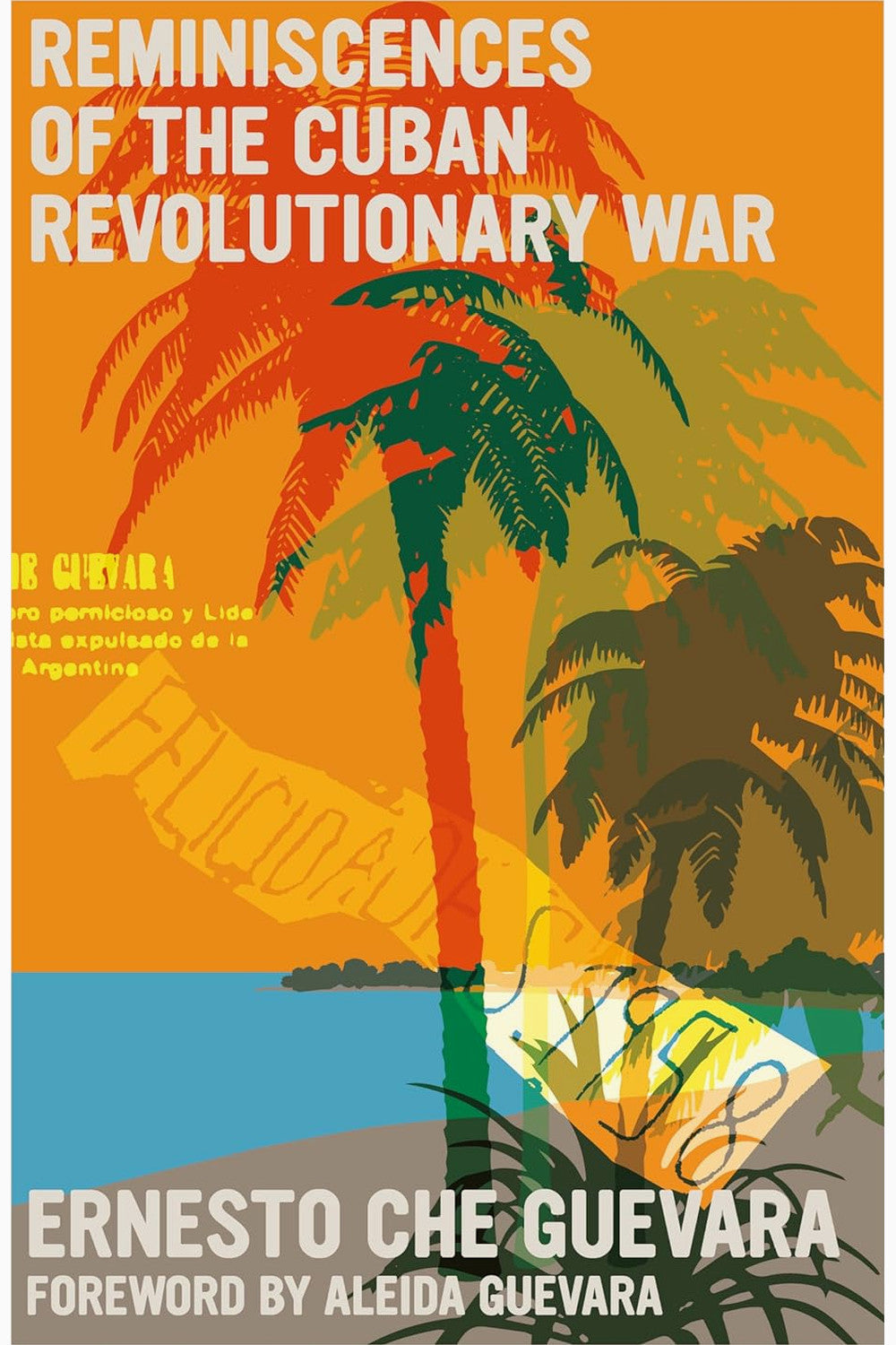 Reminiscences of the Cuban Revolutionary War by Ernesto Che Guevara
