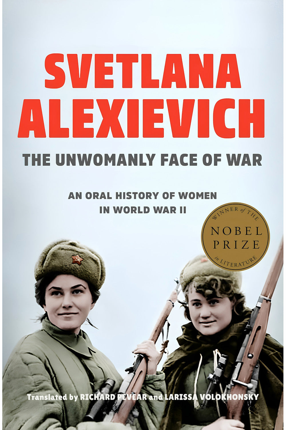 War's Unwomanly Face by Svetlana Alexievich