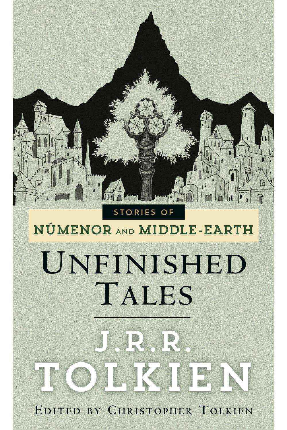 Unfinished Tales of Numenor and Middle-earth by J.R.R. Tolkien