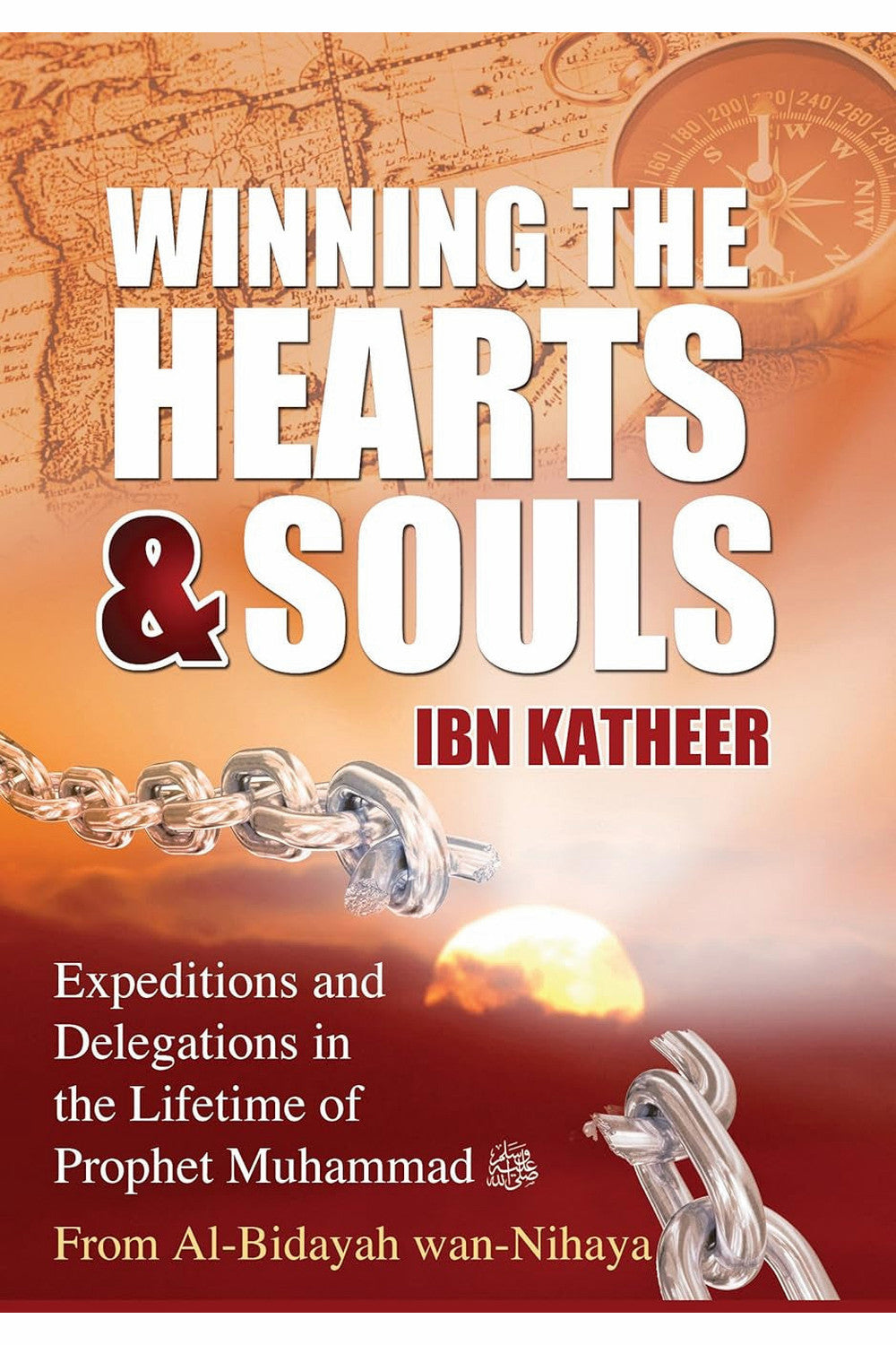 Winning the Hearts & Souls by Ibn Kathir