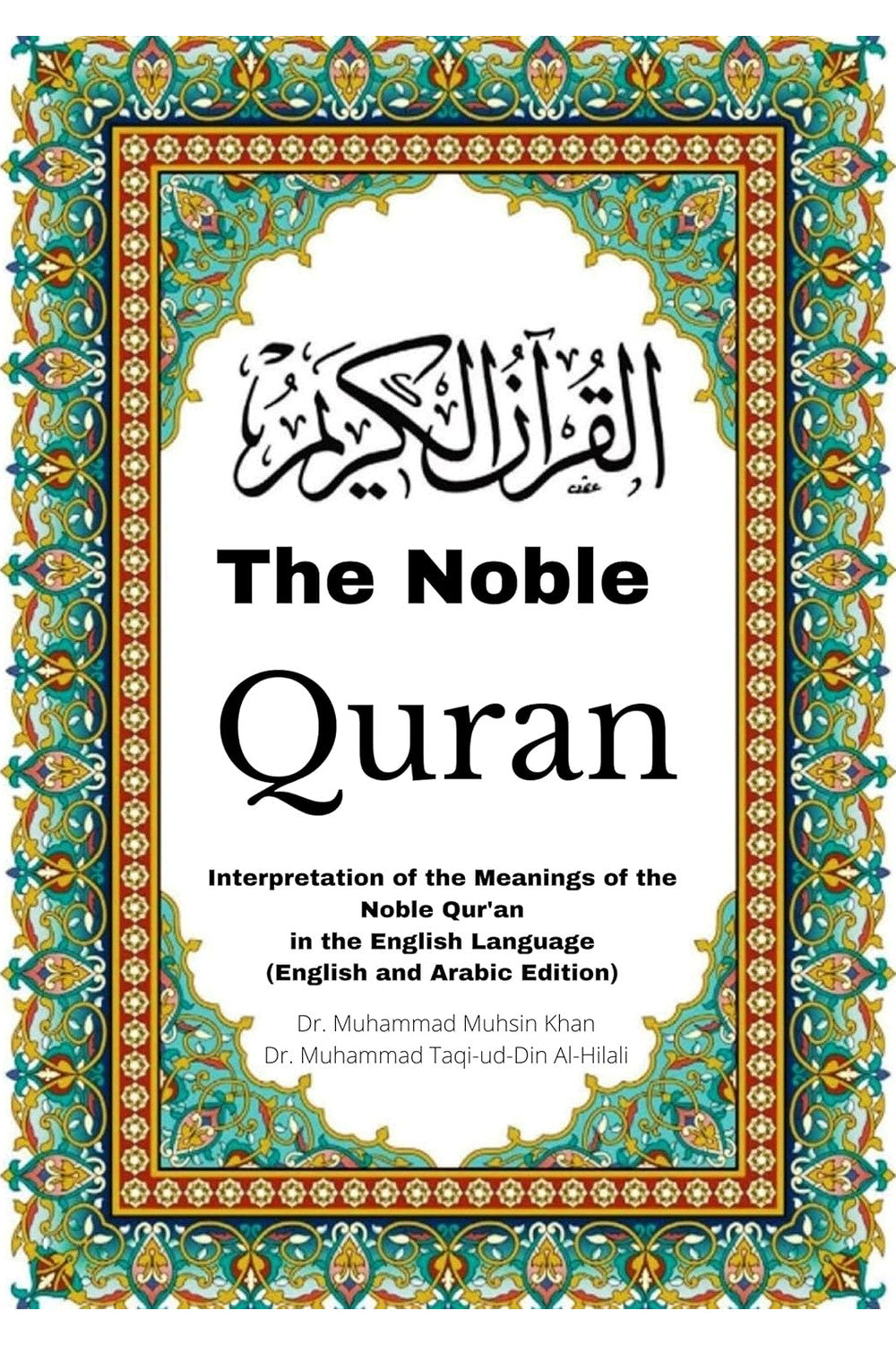 The Noble Quran (Part 2): Interpretation of the Meanings of the Noble Qur'an in the English Language by Muhammad Muhsin Khan, Muhammad Taqi-ud-Din Al-Hilali