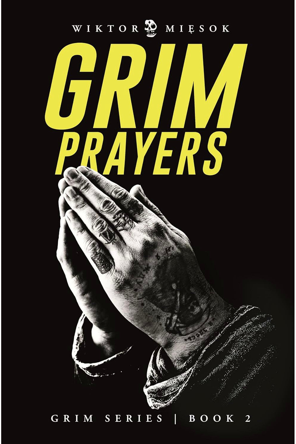 Grim Prayers by Wiktor Miesok