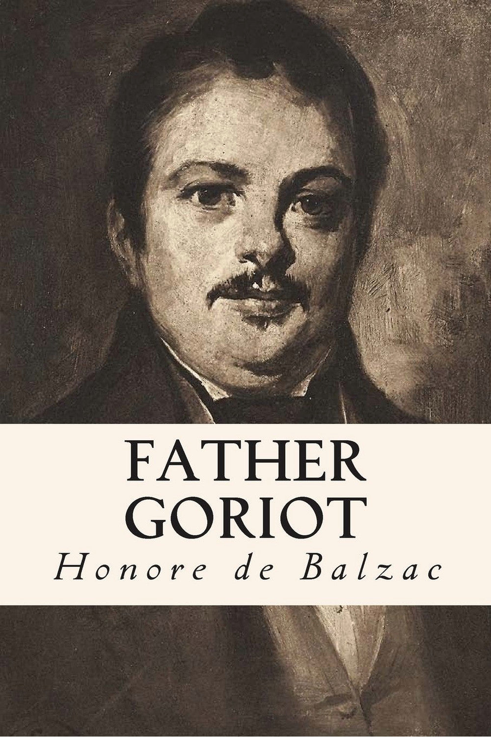 Pere Goriot (Father Goriot) by Honore de Balzac