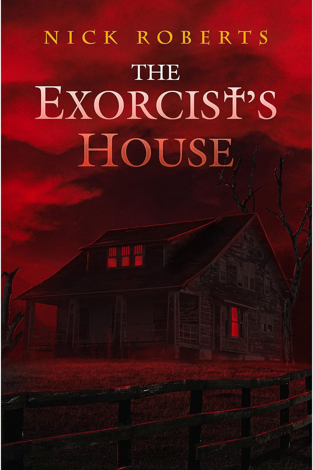 The Exorcist's House by Nick Roberts