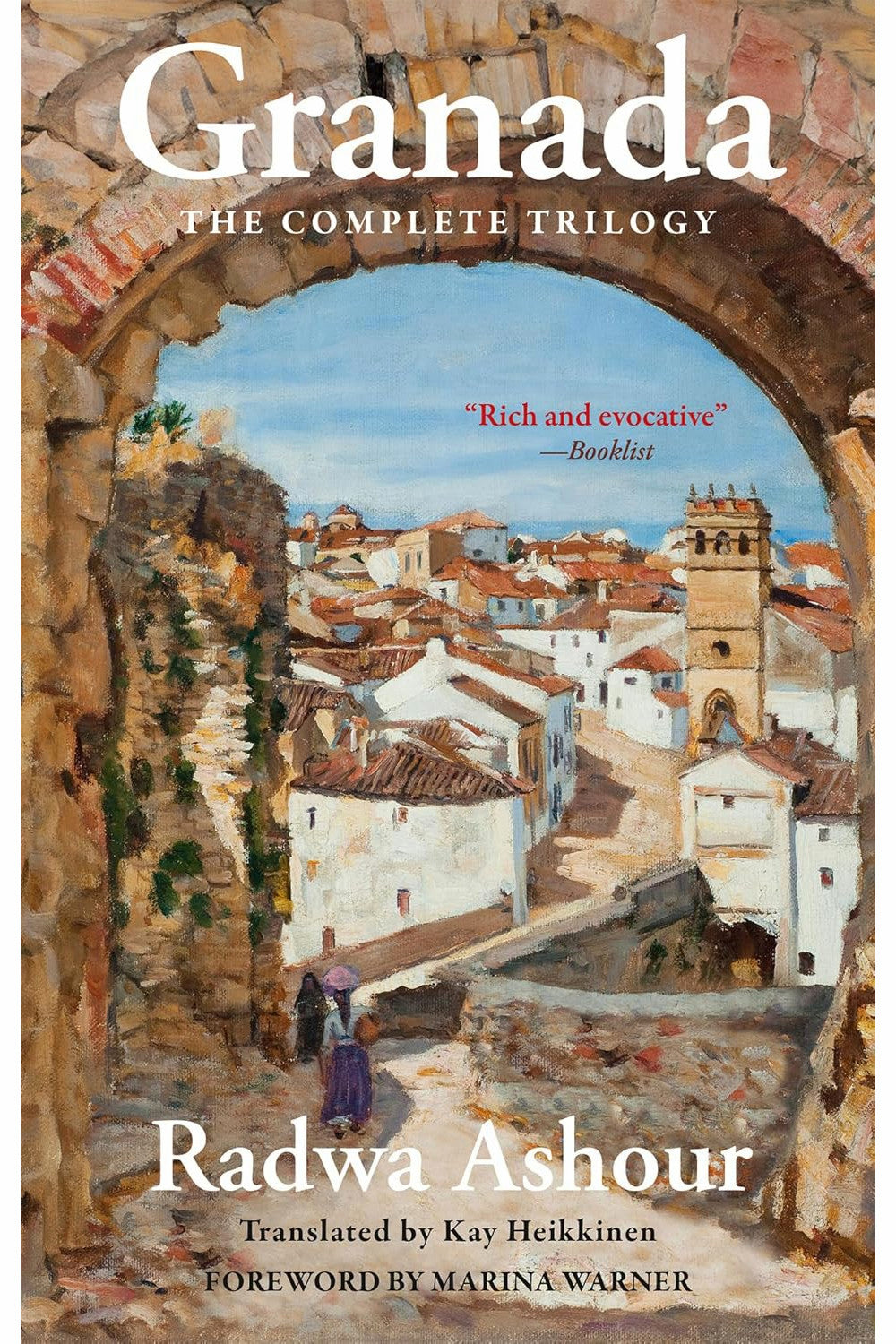 Granada: The Complete Trilogy by Radwa Ashour