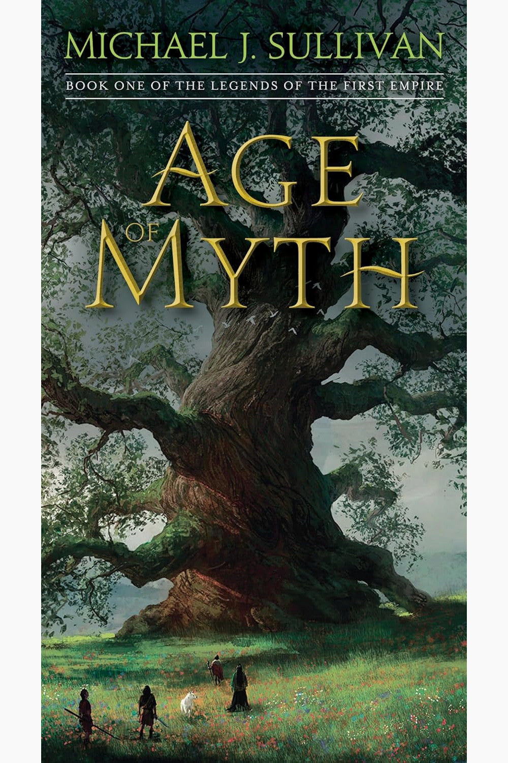 Age of Myth by Michael J. Sullivan