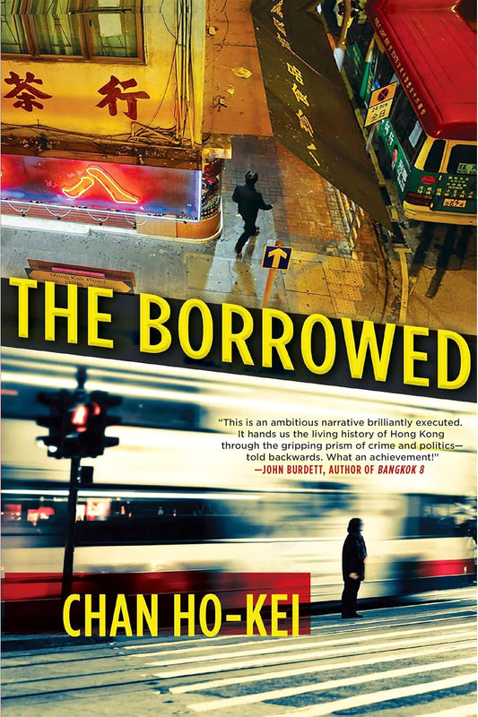 The Borrowed by Chan Ho-Kei