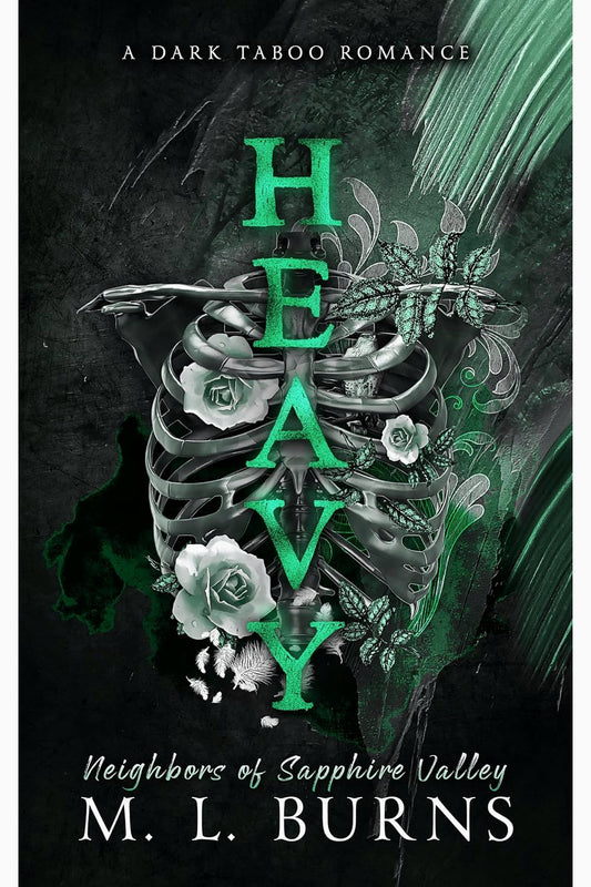 HEAVY (Neighbors of Sapphire Valley Book 1) by M. L. Burns