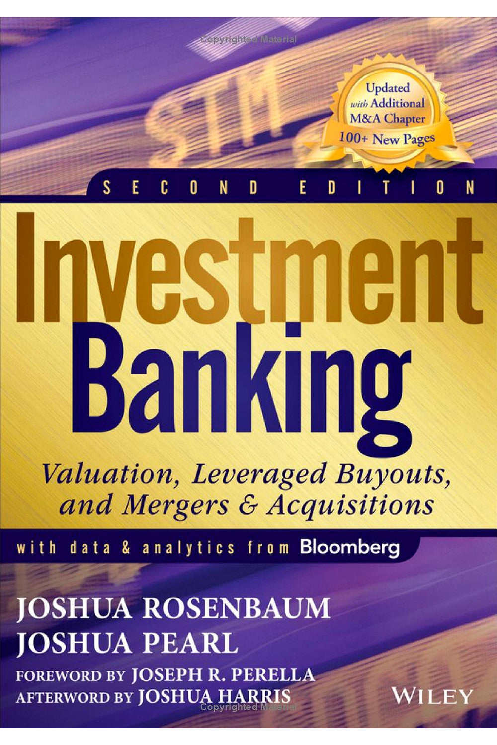 Investment Banking: Valuation, Leveraged Buyouts, and Mergers and Acquisitions by Joshua Rosenbaum, Joshua Pearl