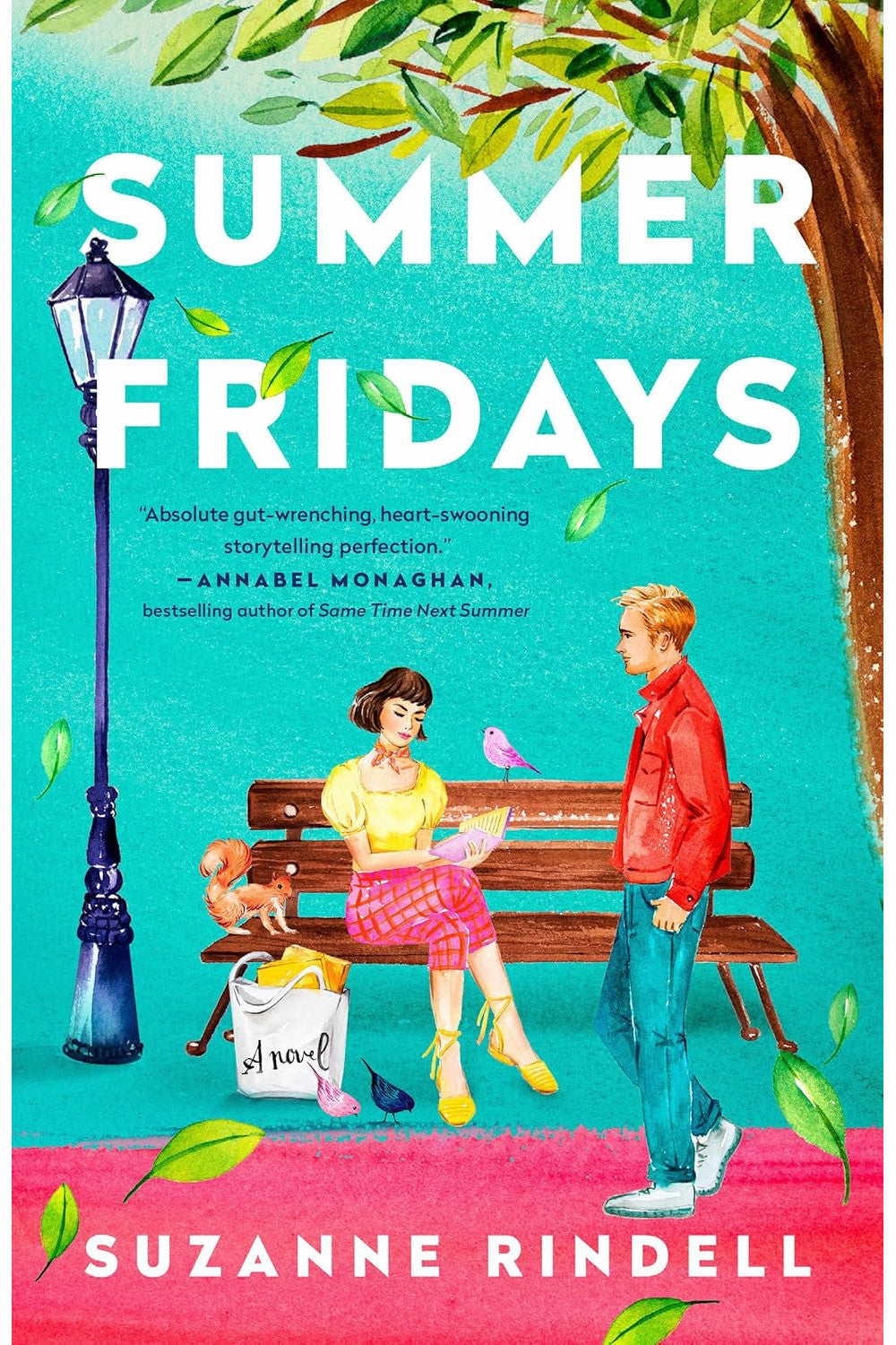 Summer Fridays by Suzanne Rindell