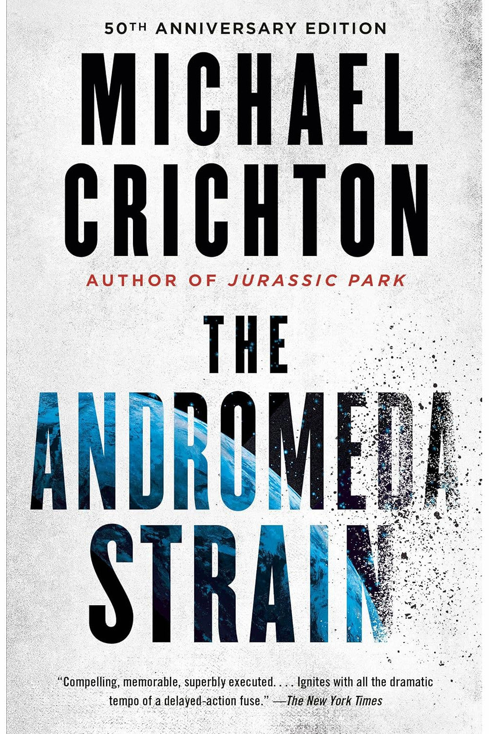 The Andromeda Strain by Michael Crichton