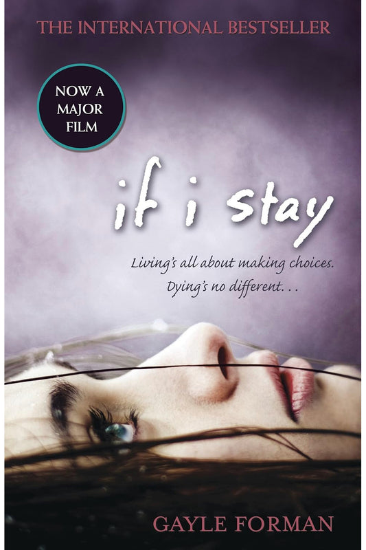 If I Stay by Gayle Forman