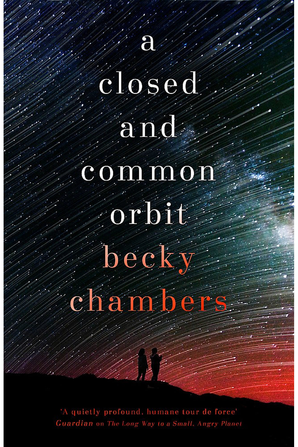 A Closed and Common Orbit by Becky Chambers