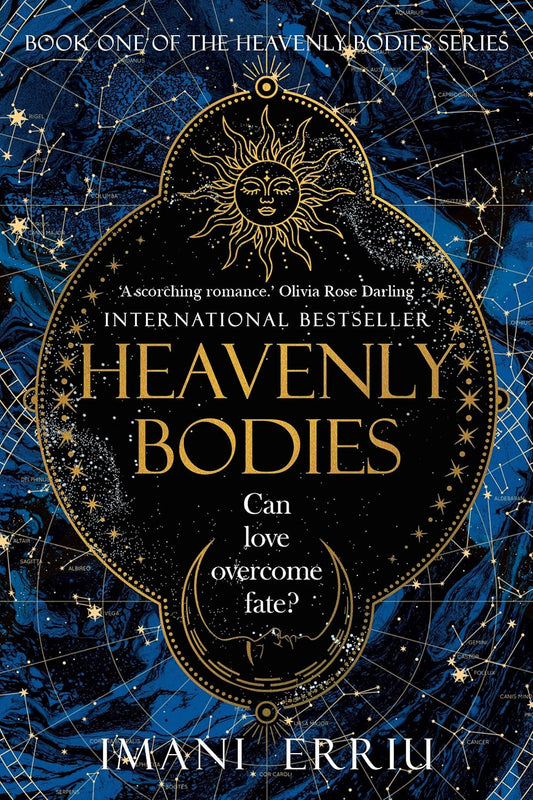 Heavenly Bodies: Book One of the Heavenly Bodies Series by Imani Erriu