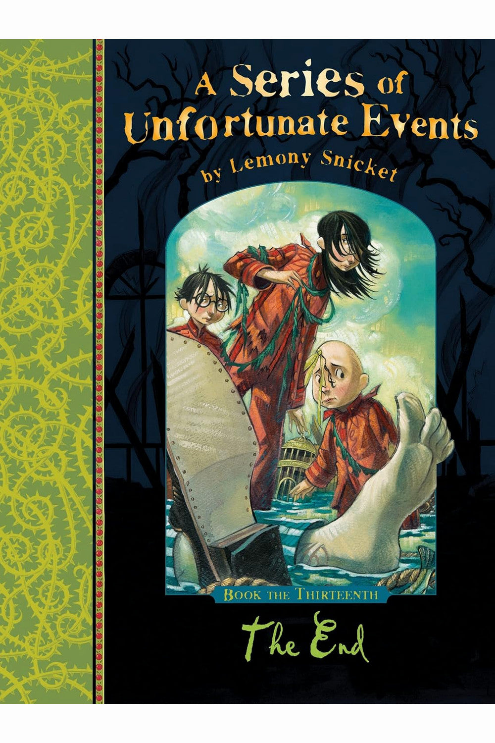 The End (A Series of Unfortunate Events 13) by Lemony Snicket