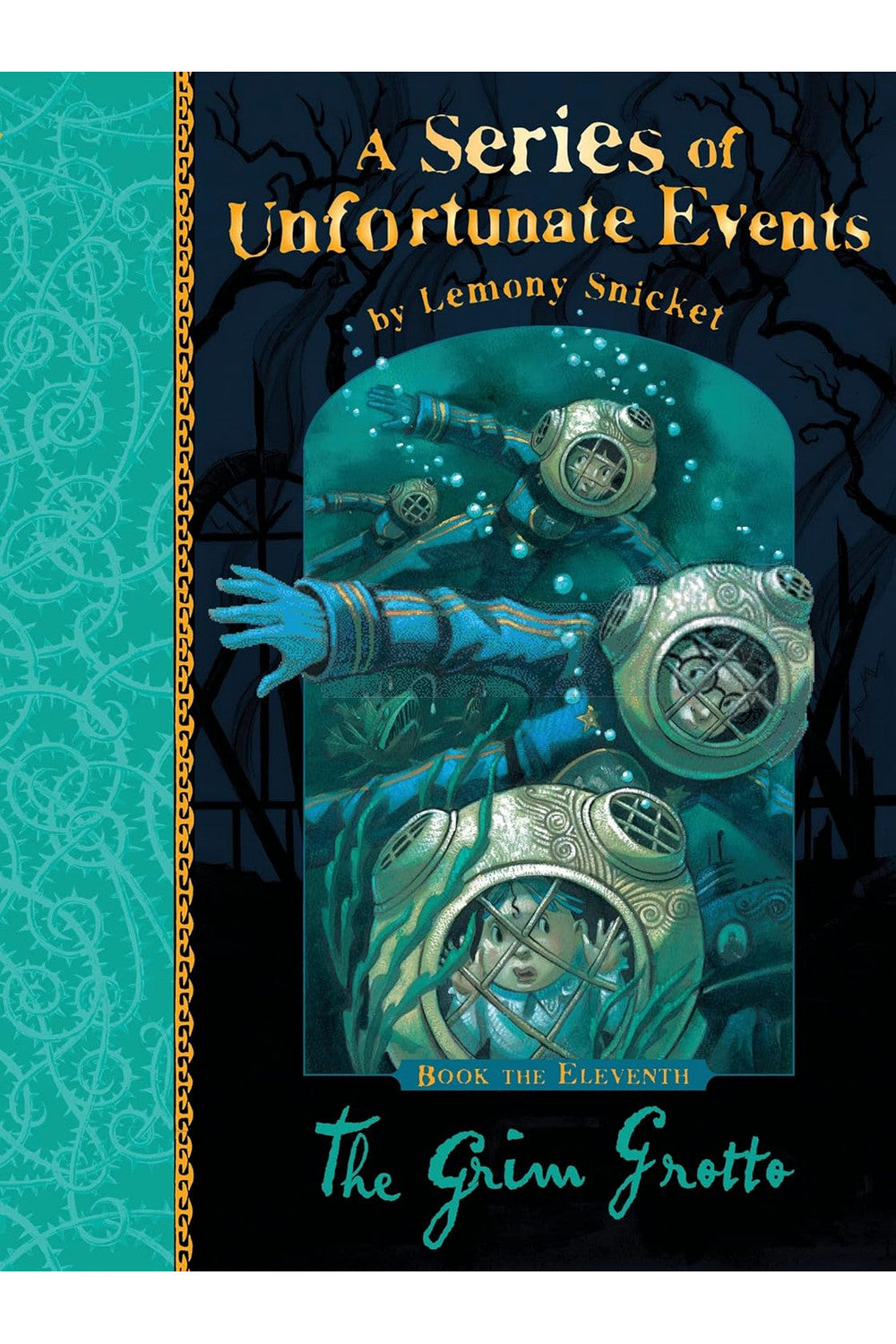 The Grim Grotto (A Series of Unfortunate Events 11) by Lemony Snicket